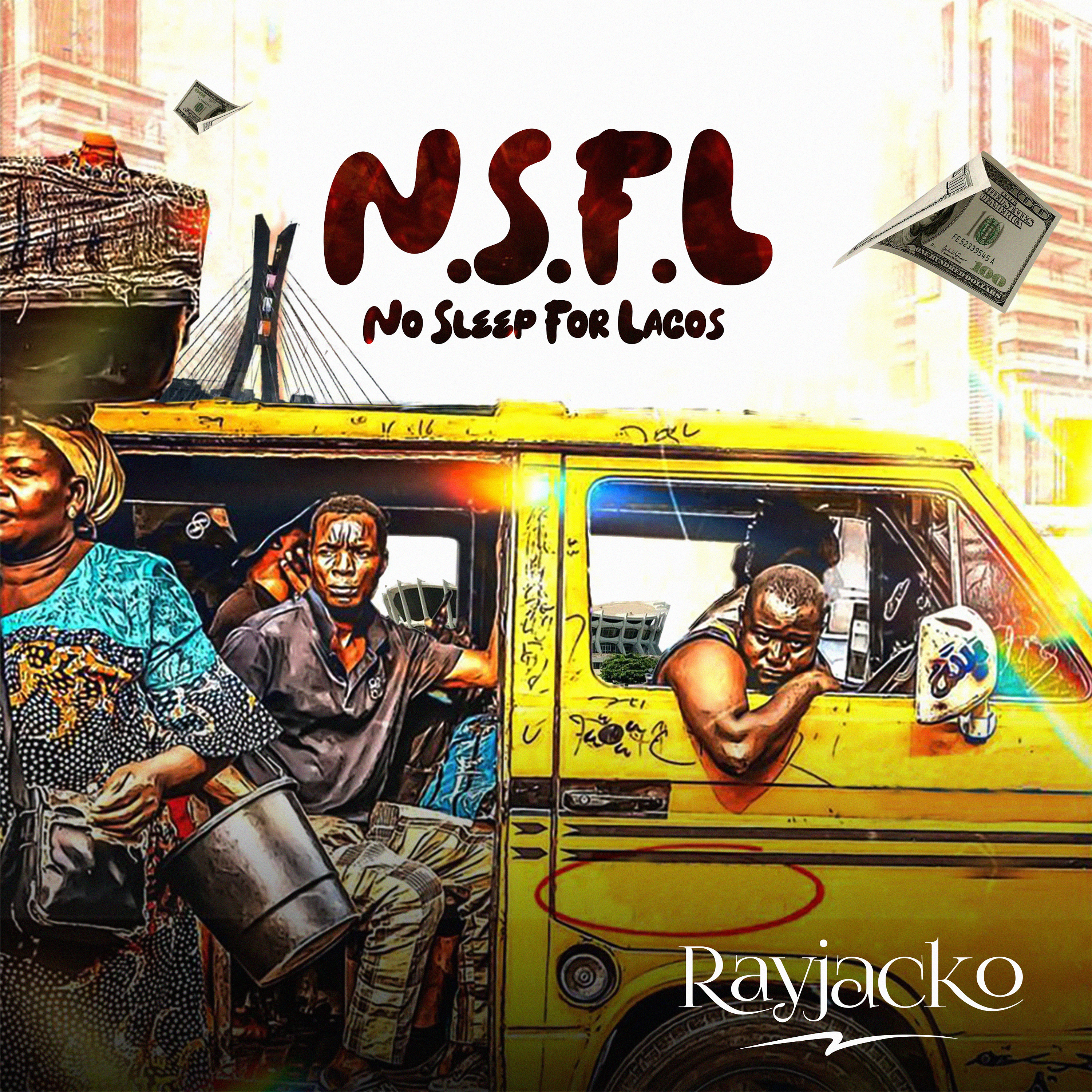 N.S.F.L (No Sleep For Lagos)